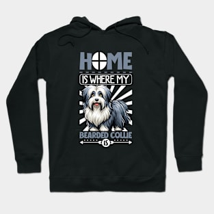 Home is with my Bearded Collie Hoodie